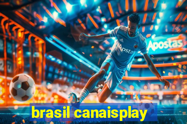 brasil canaisplay